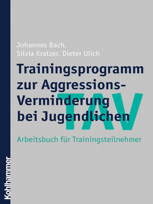 cover image of TAV--Trainingsprogramm zur Aggressions-Verminderung bei Jugendlichen